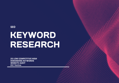 I will do low competitive high demanding keyword research for your website