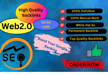 I will Create High Quality Web2.0 SEO Backlinks DA 40 to 99