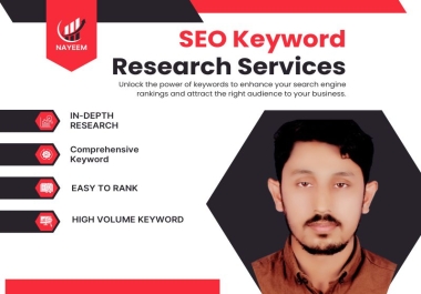 I will carry out extensive advanced SEO keyword research along with a detailed competitor analysis.