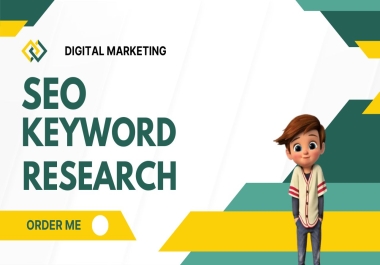 I will do the Best Keyword Research for SEO and Analyze Competitor Strategies Effectively