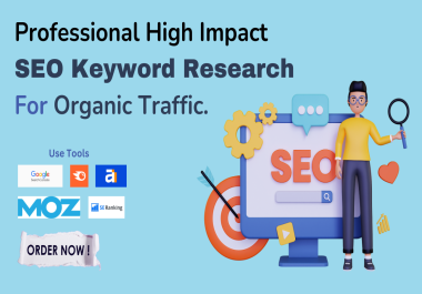 I will do professional premium high impact SEO keyword research