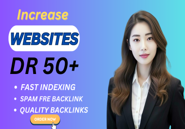 I will increase domain rating 50+ ahref dr increase of your website