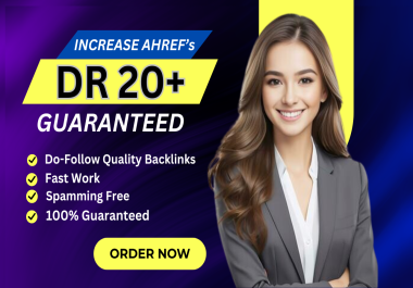 I will Increase Domain Rating Ahrefs DR 20+ With High Authority Backlinks