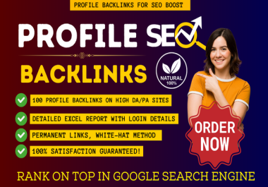 Optimize Your SEO with High Quality Profile Backlinks