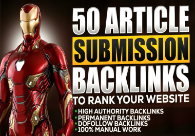 i will do manually 50 Powerful Article Submission on high DA 40 to 90 Sites