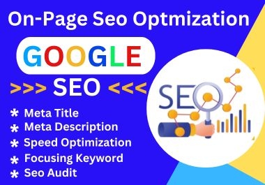 Boost Your Website Ranking with Expert On-Page SEO Optimization for Better Traffic & Conversions