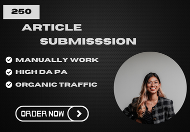 250 High Quality Article Submission backlinks