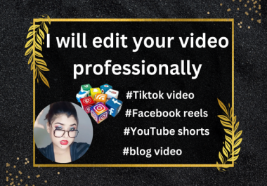 I will edit your shorts video professionally