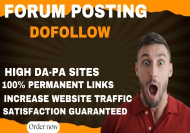 I will create 20 Forum Posting High DA PA Authority DoFollow Backlinks Rank In your website