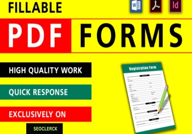 I will create fillable PDF forms or convert doc into fillable pdf