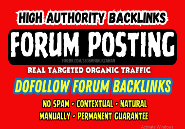 DA 90-30+ 120 Forum Posting mix dofollow backlinks to boost up your ranking