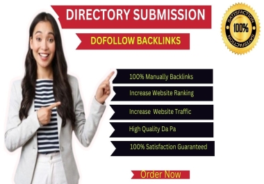 Provide 120 Directory Submission Do follow High Quality Backlinks