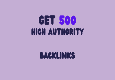 I Will Manually Create 500 High-Quality Do-Follow Backlinks