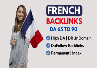 High-Quality 35 French. fr Dofollow +50 High PR Backlinks to Boost Your SEO & Frence Rankings