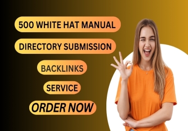 build manually 500 white hat directory submission SEO backlinks