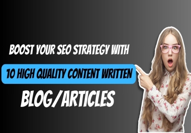 Boost your SEO strategy with 10 blogs optimized content writing