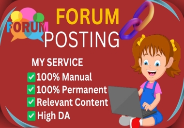 I build create 25 high quality forum posting backlinks