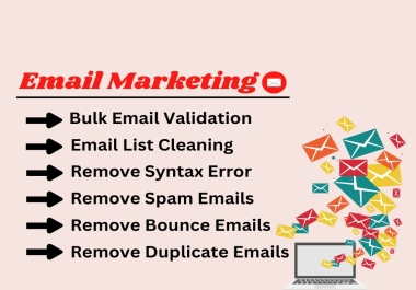 I will provide bulk email validation,  bounce checking and email list cleaning service