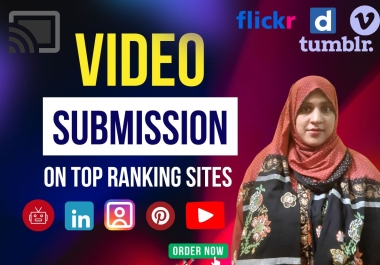 I will manually upload 30 top video submissions to high-authority sites.