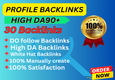 Manually 30 High DA Profile 90+ Backlinks for SEO ranking