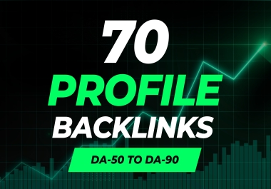 Get 70 DA Upto 95 Profile Permanent Backlinks