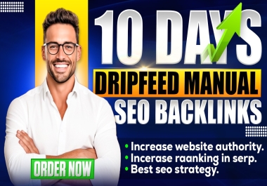 RANK ON GOOGLE with 10 Days Dripfeed 500 Manual SEO Backlinks