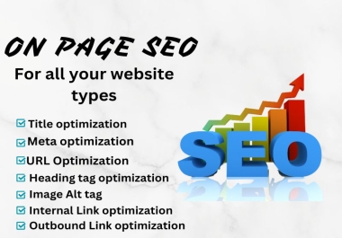 I will do perfect onpage SEO for all website types.