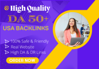 I will provide high da 50 plus SEO dofollow USA backlinks