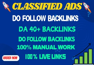 Create 40+ High Quality classifieds ads posting Do Follow SEO Backlinks