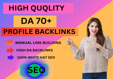 I will Provide 50 high authority DA 70+ profile backlinks