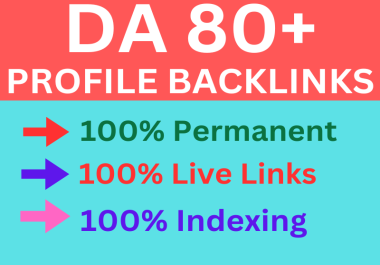 I will make 30 high quality DA 80+ profile authority backlinks