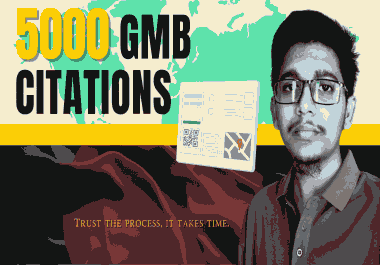 5000 GMB Google My Business Citations to Rank in Google Map Algorithom