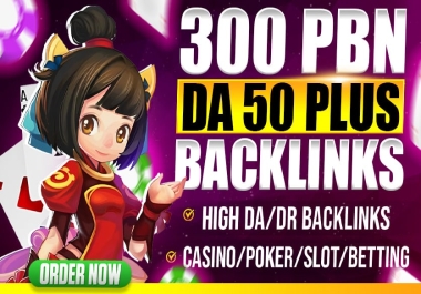 Rank your website 300 PBN DA 50 Online Poker Esports Betting slot Gambling