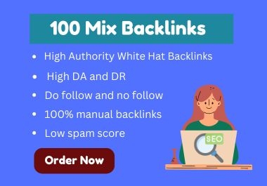 I will provide you with a 100 high authority mix of SEO backlinks to rank your website.