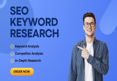 I Will Provide In-Depth Keyword Research to Boost Your SEO and Drive More Traffic