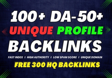 Get 100 DA 50+ Profile Permanent Backlinks