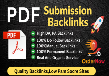 I Will Manually 100 PDF Submission with High Quality Backlinks Sites