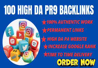 100 high authority PR9 backlinks with high DA PA in top rated Website