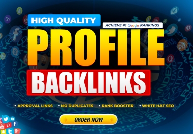 100 High-Quality Profile Backlinks For SEO Ranking