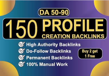 150 Backlinks to High-Quality Profile Creation on DA 50 to 90 Websites