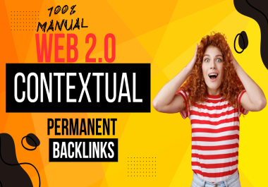 Create 200 web 2 0 permanent or contextual backlinks da 90 plus