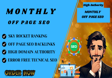 I will boost your website&rsquo s ranking with expert monthly off-page SEO