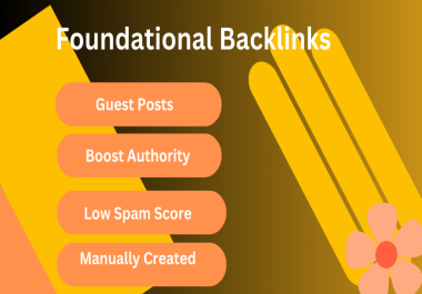 I will Build High-Quality Foundational Backlinks for Your Website