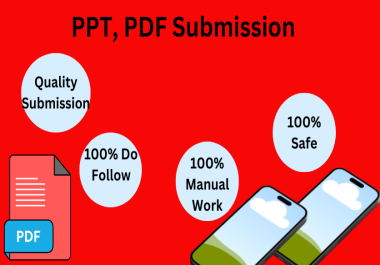 I will Do 50 Backlinks PPT,  PDF Submission Work