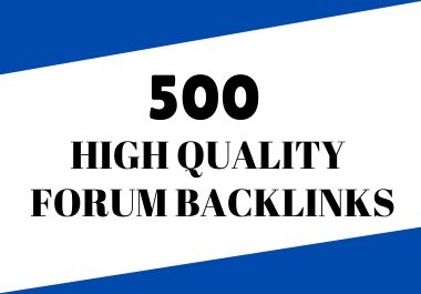 Create 500 High Authorty Forum Backlinks for your Website Growth