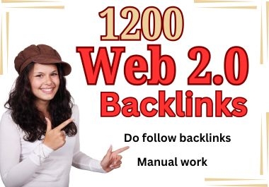 I will create 1200+high-quality contextual Web2.0 backlinks on websites with a high Domain Authority