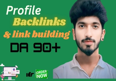 I will do 100 Profile Backlinks for Link Building Da 90+