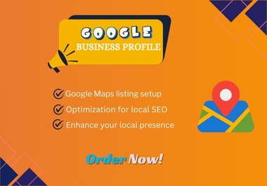 I Will Create and Optimize Your Google Business Profile for Local Search