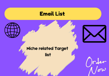 I will provide niche targeted bulk email list for any business