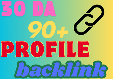 30 Da 90+ manual high domain authority SEO profile backlinks